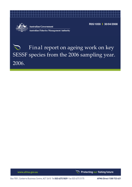 Final Report on Ageing Work on Key SESSF Species from the 2006 Sampling Year