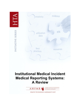 Institutional Medical Incident Medical Reporting Systems: a Review