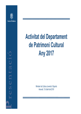 0413 Presentació Memòria 2017 Patrimoni Cultural