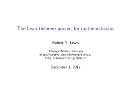 The Lean Theorem Prover, for Mathematicians