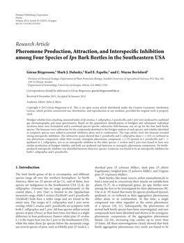 Research Article Pheromone Production, Attraction, and Interspeciﬁc Inhibition Among Four Species of Ips Bark Beetles in the Southeastern USA