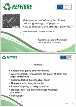 Properties of Recycled Fibres Reducing Strength of Paper – How to Measure the Strength Potential?