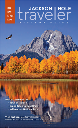 Jackson Hole Traveler Visitor Guide