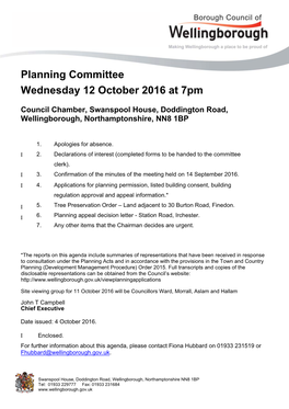 Planning Committee Wednesday 12 October 2016 at 7.00 Pm Council Chamber, Swanspool House