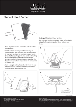 Carding with Ashford Hand Carders Use the Hand Carders in Pairs to Make Soft and Airy Rolags for Fine Spinning