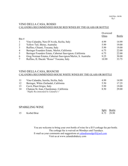 Vino Della Casa, Rosso Calandra Recommended House Red Wines by the Glass Or Bottle