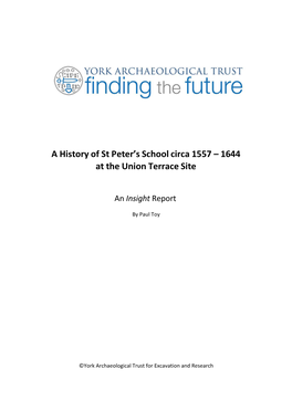 A History of St Peter's School Circa 1557 – 1644 at the Union Terrace Site