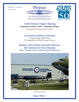 CAHS Toronto Chapter Meeting CANADIAN FORCES COLLEGE Speaker: Chris Colton, Executive Director, the National Air Force Museum