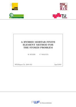 A Hybrid Mortar Finite Element Method for the Stokes Problem