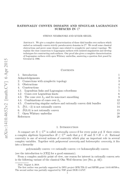 Arxiv:1410.4652V2 [Math.CV] 6 Apr 2015 Convexity Is One of Several Notions of Convexity Which Play an Important Role in Several Complex Variables