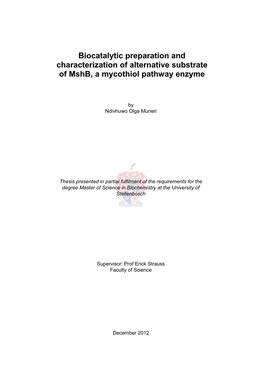 Biocatalytic Preparation and Characterization of Alternative Substrate of Mshb, a Mycothiol Pathway Enzyme