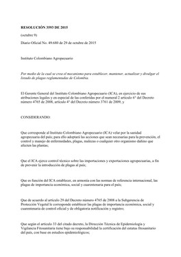 RESOLUCIÓN 3593 DE 2015 (Octubre 9) Diario Oficial No. 49.680 De 29 De Octubre De 2015 Instituto Colombiano Agropecuario Por Me