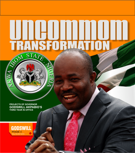 Akwa Ibom State Under the Leadership of His Excellency Chief Godswill Obot Akpabio, the Governor of the State