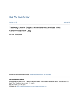 The Mary Lincoln Enigma: Historians on America's Most Controversial First Lady