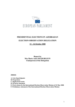 Report of the Observation Delegation, Presidential Elections, European Parliament