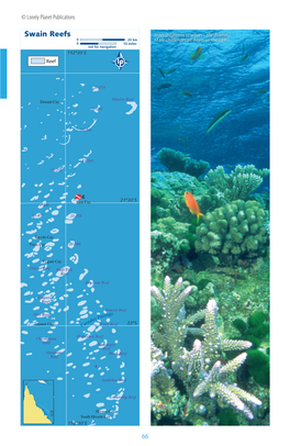 Swain Reefs from Staghorns to Waves – the Diversity 0 20 Km of Life Challenges All Divers on the GBR 0 10 Miles Not for Navigation 152O30'e Reef