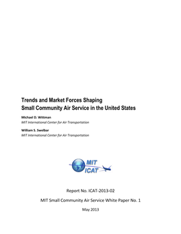 Trends and Market Forces Shaping Small Community Air Service in the United States