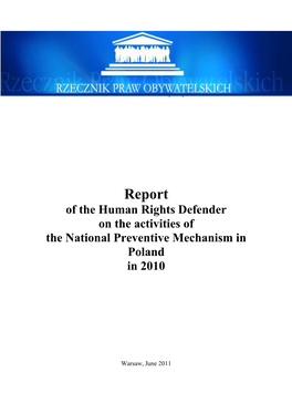 Report of the Human Rights Defender on the Activities of the National Preventive Mechanism in Poland in 2010