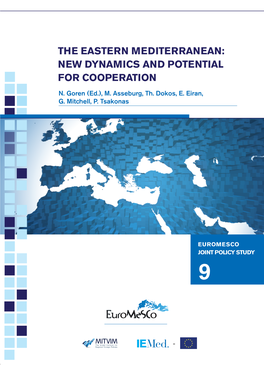 The Eastern Mediterranean: New Dynamics and Potential for Cooperation