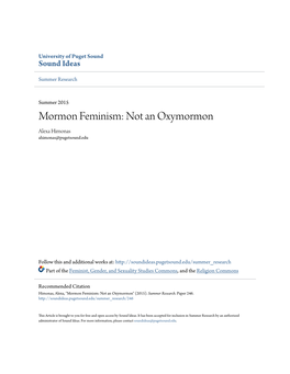 Mormon Feminism: Not an Oxymormon Alexa Himonas Ahimonas@Pugetsound.Edu