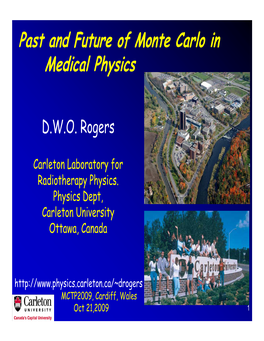 Past and Future of Monte Carlo in Medical Physics