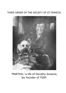 MARTHA,’ a Life of Dorothy Swayne, Lay Founder of TSSF