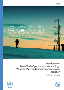 Handbook on Use of Radio Spectrum for Meteorology: Weather, Water