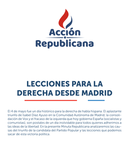 Lecciones Para La Derecha Desde Madrid