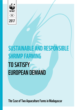 Sustainable and Responsible Shrimp Farming to Satisfy European Demand