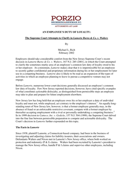 AN EMPLOYEE's DUTY of LOYALTY: the Supreme Court Attempts to Clarify in Lamorte Burns & Co. V. Walters by Michael L. Rich