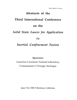 Abstracts of the Third International Conference on the Solid State Lasers for Application to Inertial Confinement Fusion