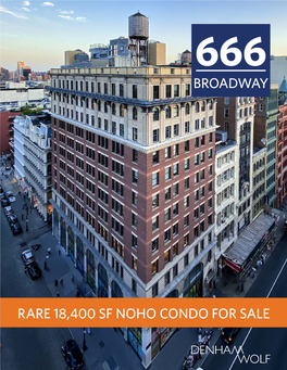 Rare 18,400 Sf NOHO Condo for Sale Broadway