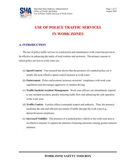 Police in Work Zones and SHA’S Criteria for Use Form (See Enclosed SHA Construction Memorandum 7210.100.30)