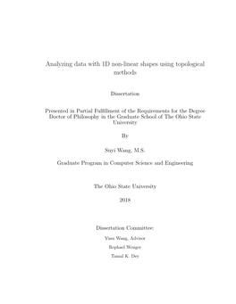 Analyzing Data with 1D Non-Linear Shapes Using Topological Methods