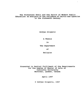 The Protestant Ethic and the Spirit of Modern Public Education: an Analysis of the Influence of Calvin and Ignatius in the Sixteenth Century