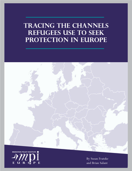 Tracing the Channels Refugees Use to Seek Protection in Europe