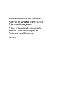 Analysis of Selected Concepts on Resource Management a Study to Support the Development of a Thematic Community Strategy on the Sustainable Use of Resources