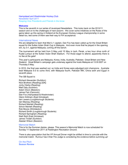 Hampstead and Westminster Hockey Club Newsletter April 2011 Keeping Vice Presidents and Friends in the Know