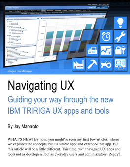 Navigating UX Guiding Your Way Through the New IBM TRIRIGA UX Apps and Tools