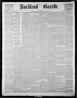 Rockland Gazette Being a Paper Printed at Rockland, Worked with the Prospect of To-Day’S Ill Numerous, but Have Reference Chiefly to Mat­ Black Sea Is Very Great