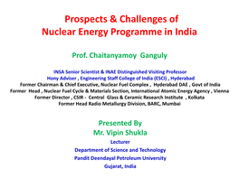 Prospects and Challenges of Nuclear Energy Programme in India