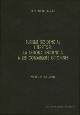 Turisme Residencial ¡Territori: La Segona Residència a Les Comarques Gironines