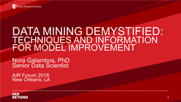 Data Mining Demystified: Techniques and Information for Model