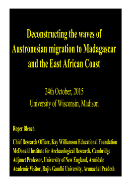 Deconstructing the Waves of Austronesian Migration to Madagascar and the East African Coast