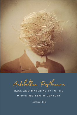 Antebellum Posthuman Is a Thought-Provoking and Timely Contribution to The