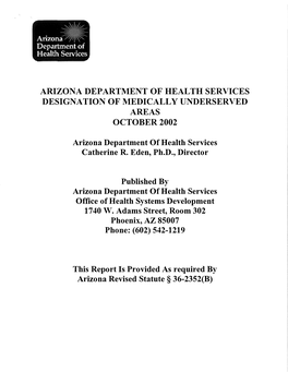 Arizona Department of Health Services Designation of Medically Underserved Areas October 2002