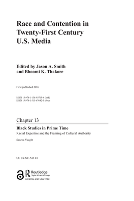 Race and Contention in Twenty-First Century U.S. Media