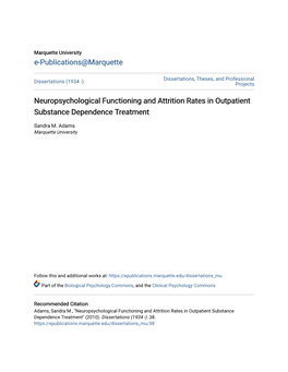 Neuropsychological Functioning and Attrition Rates in Outpatient Substance Dependence Treatment