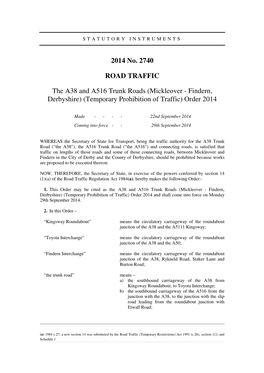 The A38 and A516 Trunk Roads (Mickleover - Findern, Derbyshire) (Temporary Prohibition of Traffic) Order 2014