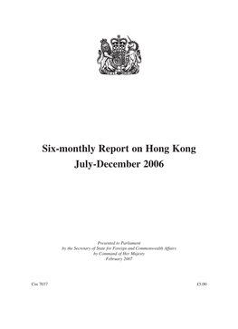 Six-Monthly Report on Hong Kong July-December 2006